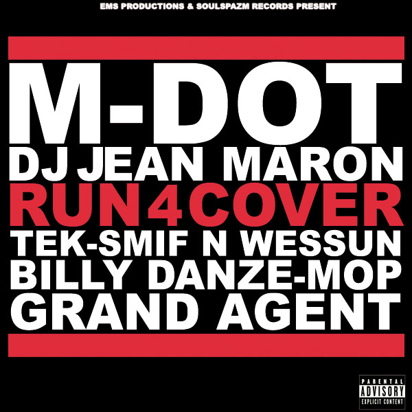 M-Dot & DJ Jean Maron "Run For Cover" Ft. Tek, Billy Danze & Grand Agent **mp3**