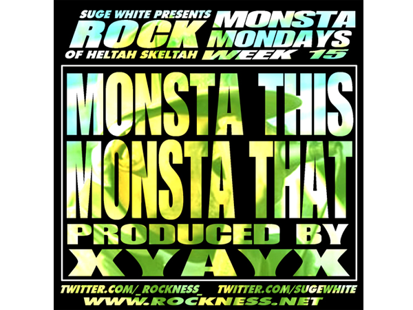 Monsta Mondayz: Rock (of Heltah Skeltah) â€œMonsta This Monsta Thatâ€  **mp3**