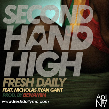 Fresh Daily "Second Hand High" ft. Nicholas Ryan Gant **mp3**