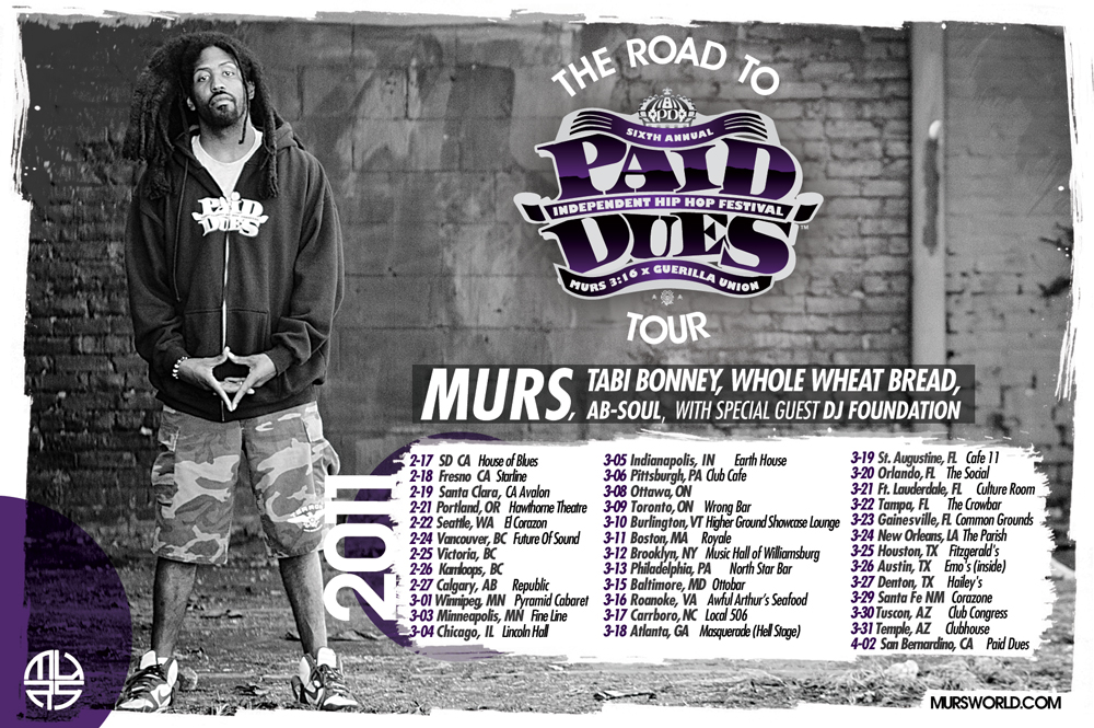 MURS presents the ROAD TO PAID DUES TOUR, starting 2/17