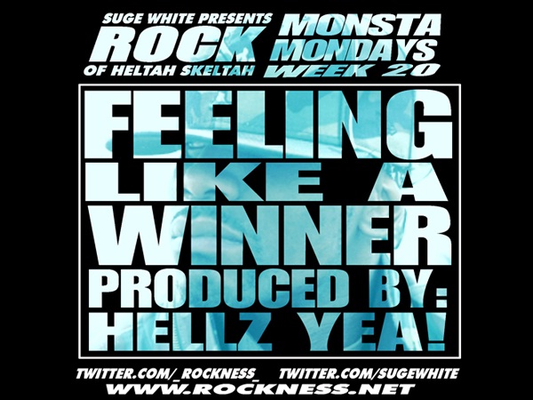 Monsta Mondayz: Rock of Heltah Skeltah â€œFeeling Like a Winnerâ€  **mp3**