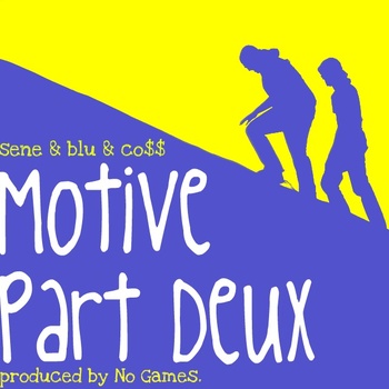 Sene - Motive Part Deux ft. Blu & Co$$