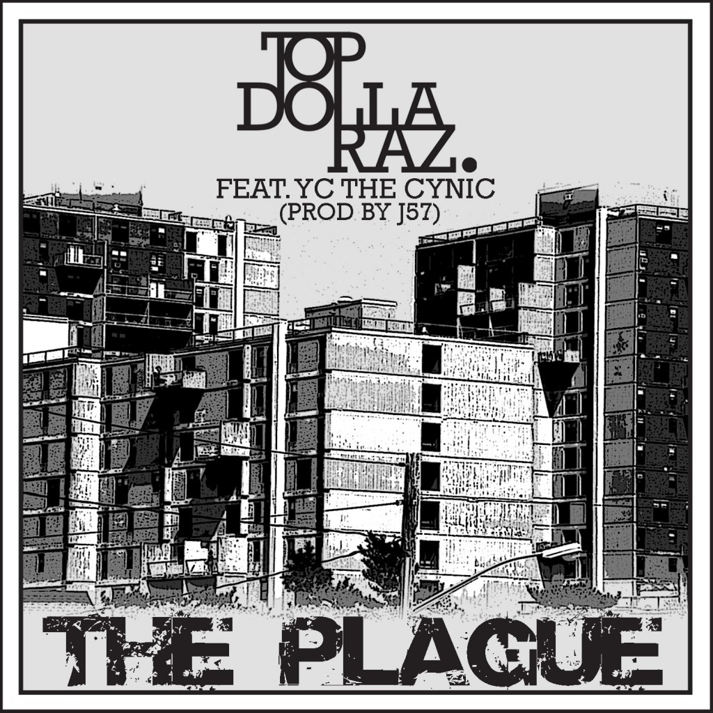 Top Dolla Raz - The Plague ft. YC The Cynic **mp3**