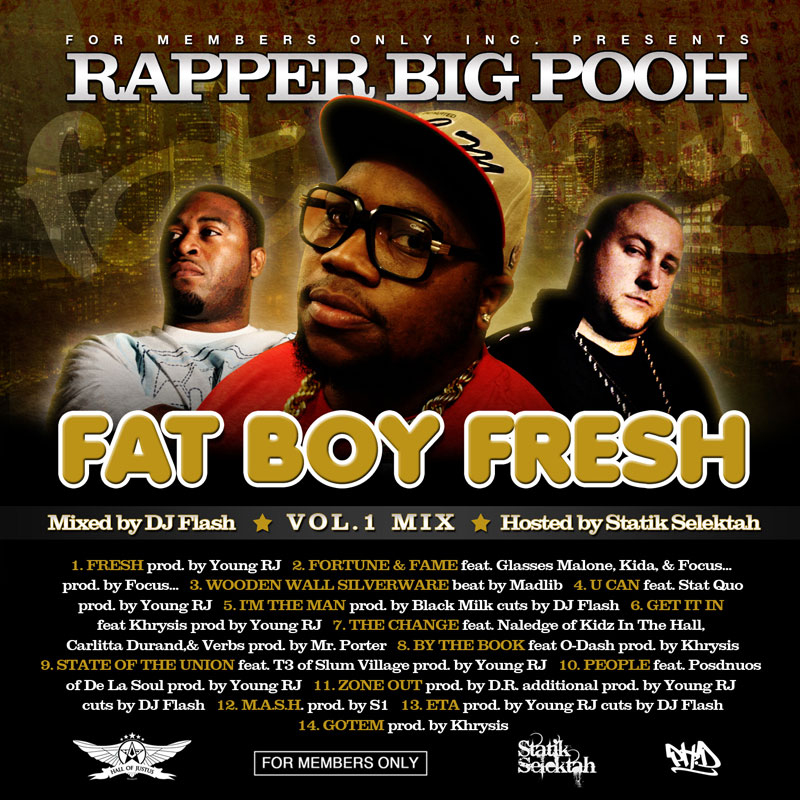 Rapper Big Pooh "Fat Boy Fresh Vol. 1" Hosted by Statik Selektah **Mixtape**