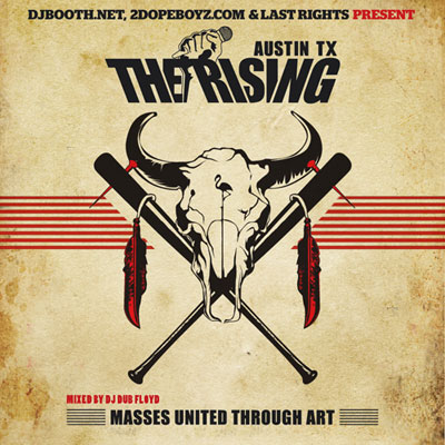 The Rising: Austin, TX **Mixtape**