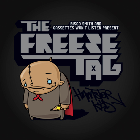 Cassettes Won't Listen And Bisco Smith presents The Freeze Tag - The Hustle **Video**