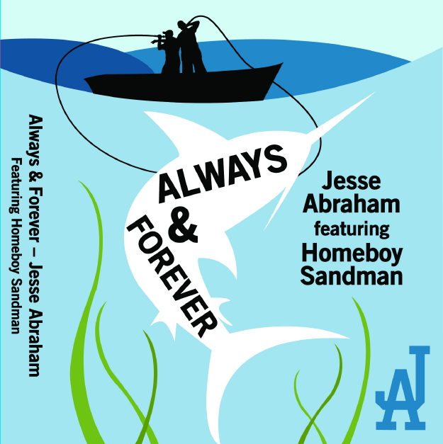 Jesse Abraham "Always & Forever" ft. Homeboy Sandman **mp3**