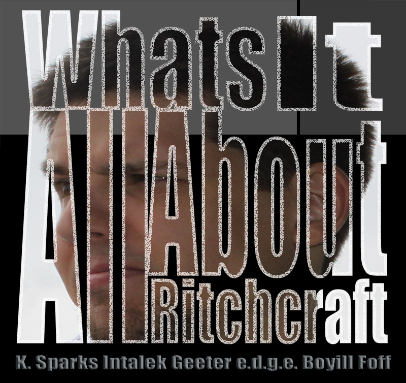 Ritchcraft - What's It All About (K. Sparks, Intalek, e.d.g.e.)