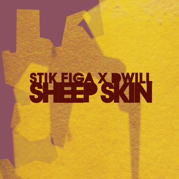 Stik Figa x D/WILL - Sheep Skin