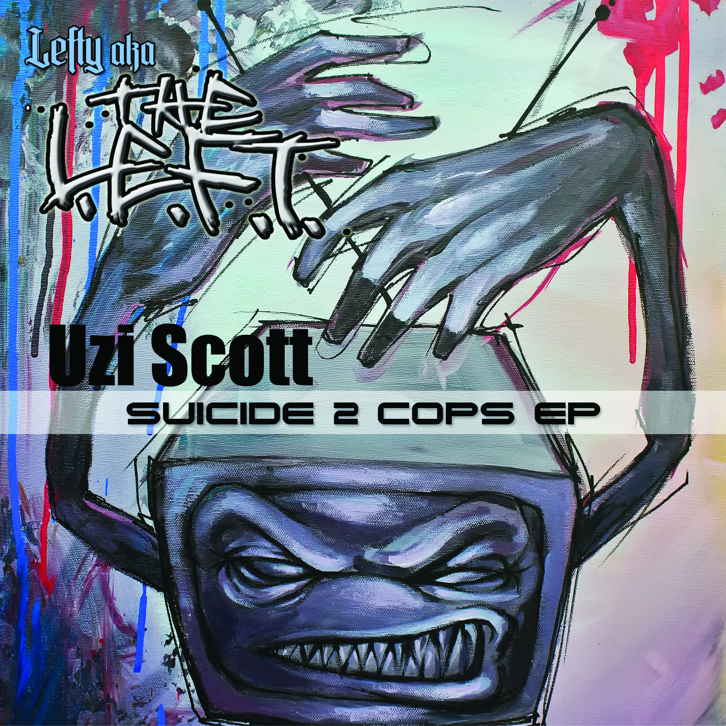 Uzi Scott (Lefty & Dextah) - Suicide 2 Cops **EP**