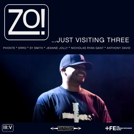 ZO! - ...JUST VISITING THREE