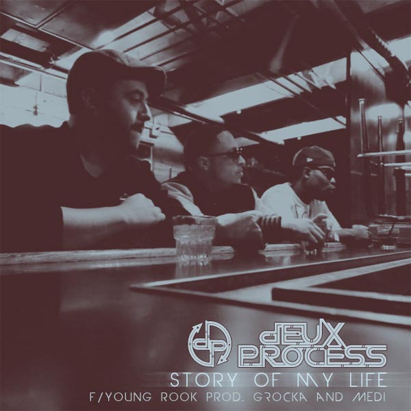 Deux Process - Story Of My Life ft. Young Rook **Audio + Video**