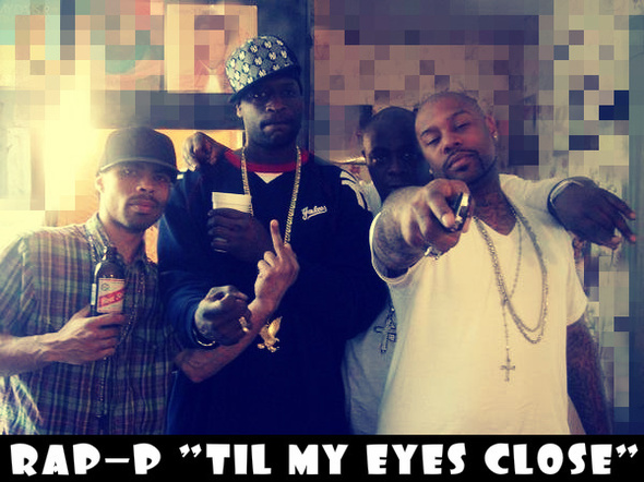 Rap-P "Til My Eyes Close" **mp3**