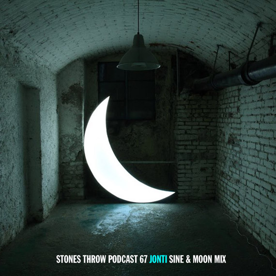 Stones Throw Podcast 67: Jonti - Sine & Moon Mix