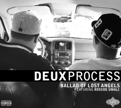 Deux Process - The Ballad of Lost Angels ft. Roscoe Umali  (prod. Vise Versa) **mp3**