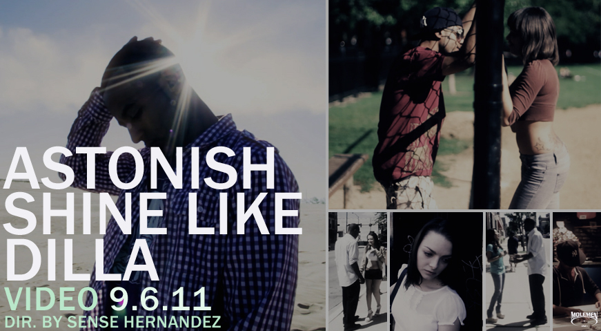 Astonish - Shine Like Dilla **Video+Single**