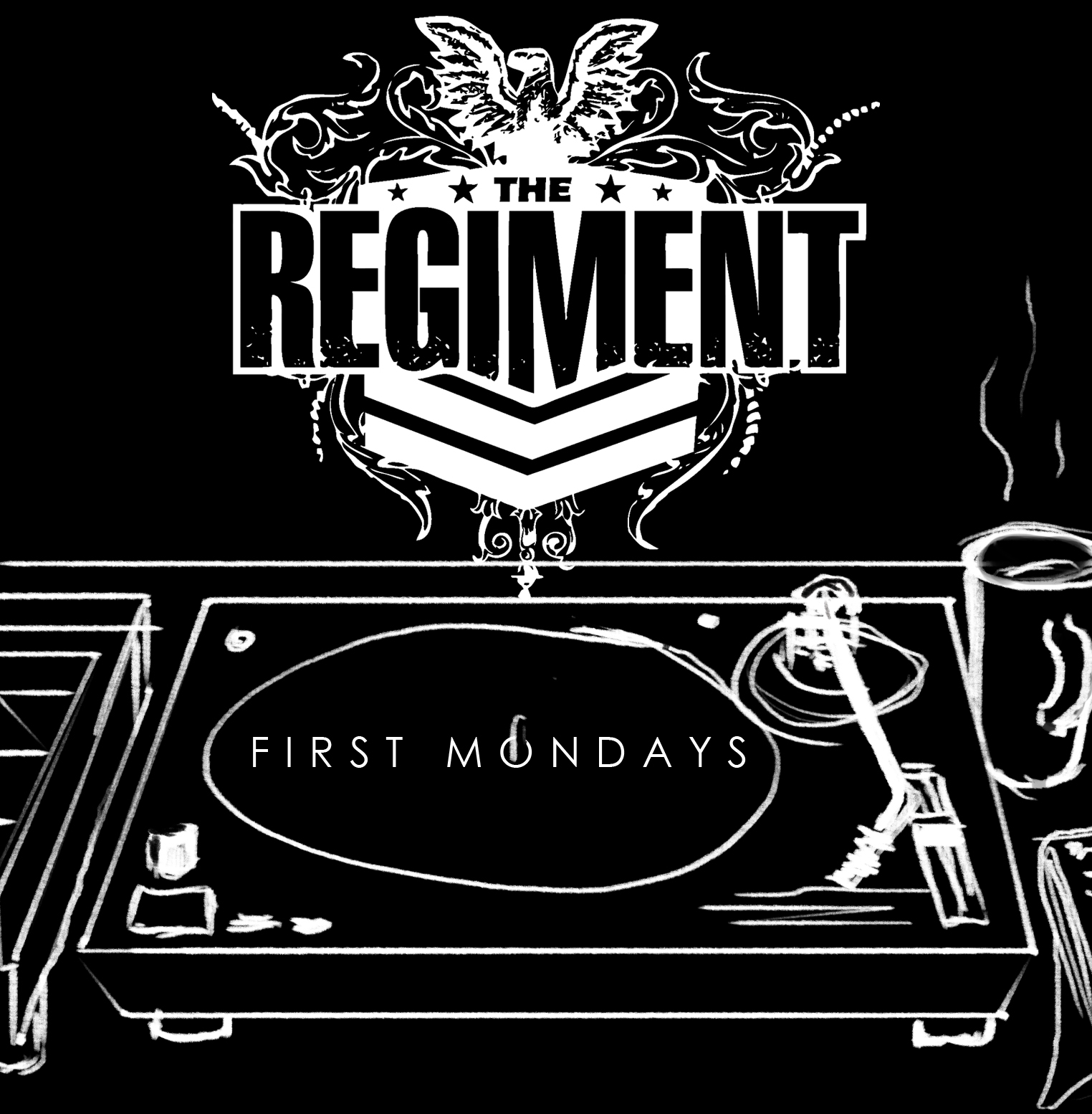 The Regiment: First Mondays