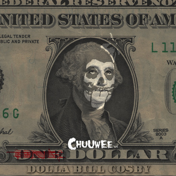 Chuuwee - Dolla' Bill Cosbyâ€‹ **mp3**