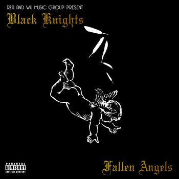 Wu Music Group & RZA present Black Knights - Fallen Angels **mp3**