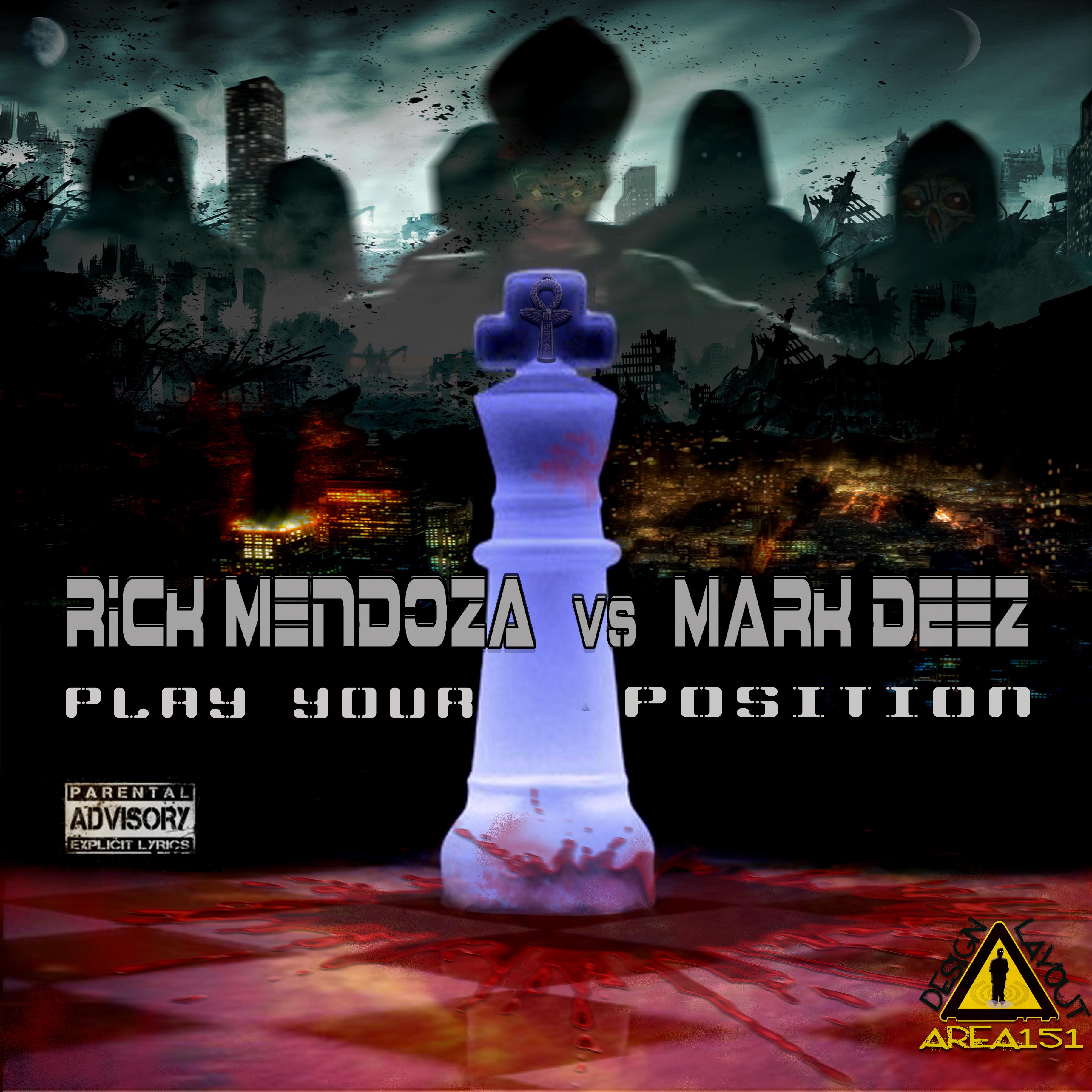 Mark Deez vs Rick Mendoza - Play Your Position EP