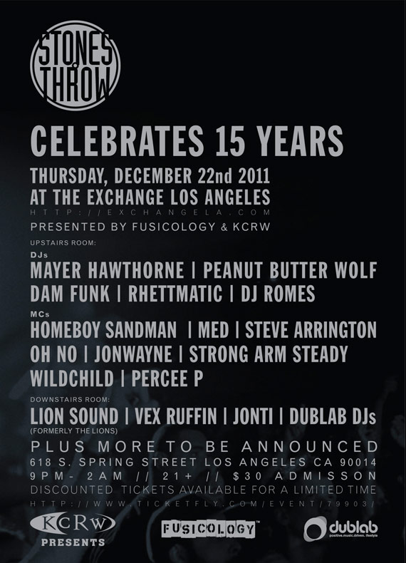 Stones Throw 15 Years Celebration | Dec 22nd | Exchange LA w/ Mayer Hawthorne, Peanut Butter Wolf, Rhettmatic, Homeboy Sandman, M.E.D., Oh No, Strong Arm Steady and more