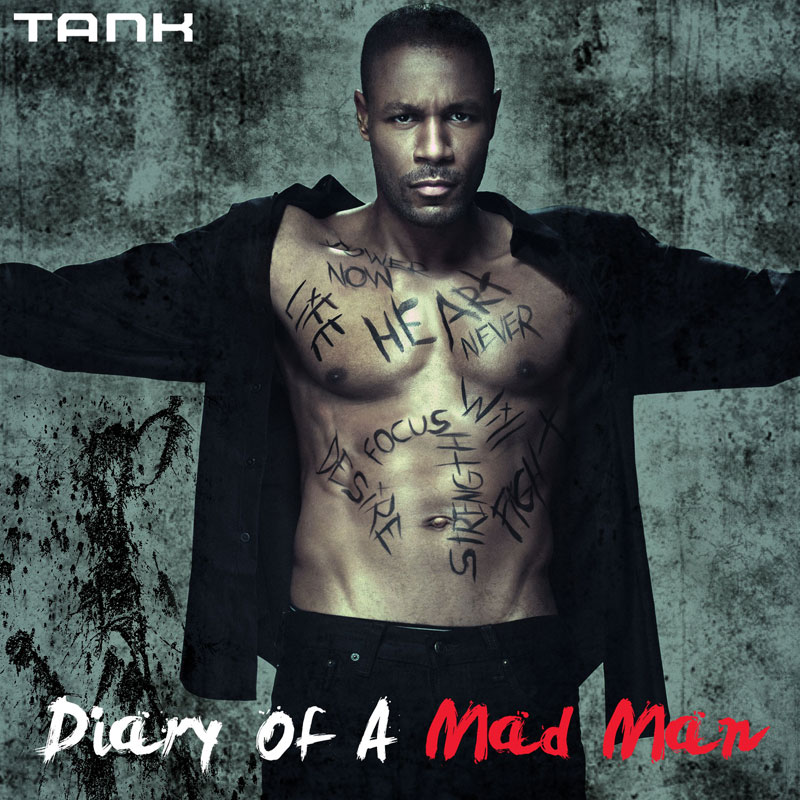 Tank "Diary of a Mad Man" Mixtape