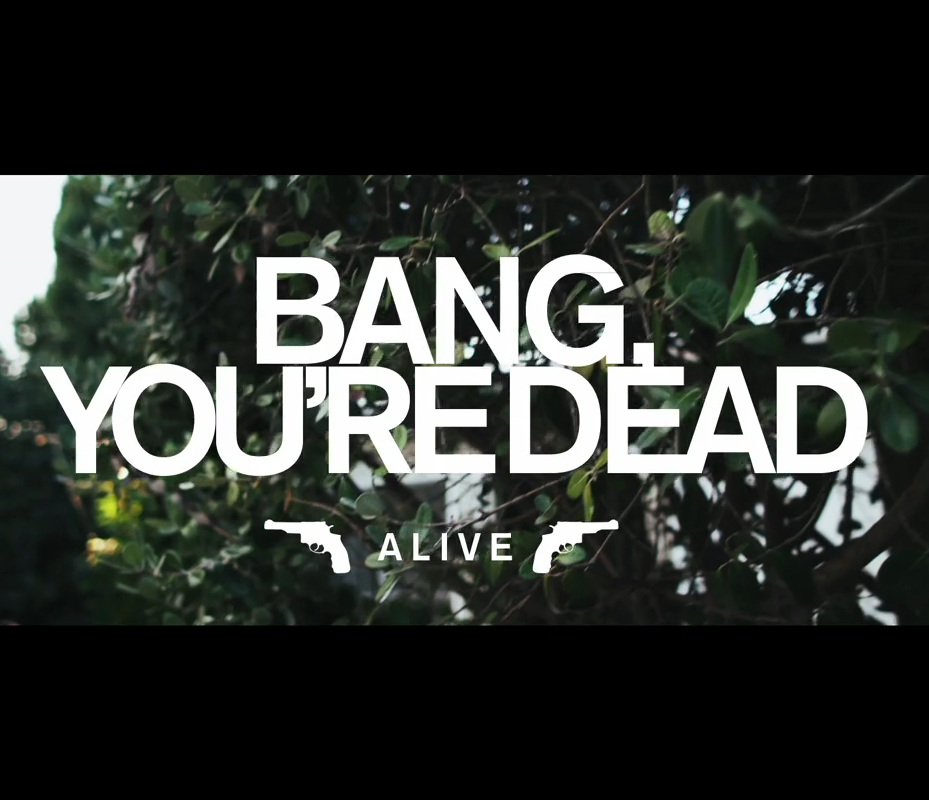 Bang, You're Dead (Quickie Mart & Jes Hudak) - "Alive" **Audio + Video**