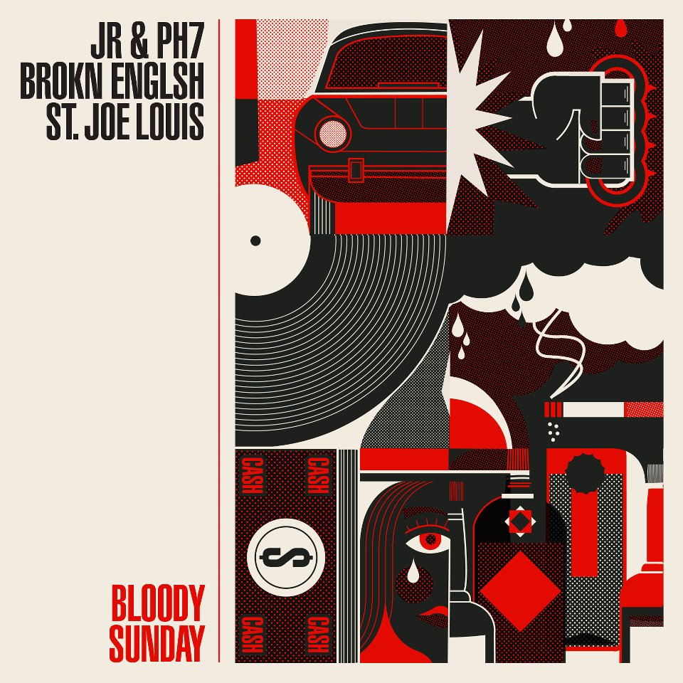 JR&PH7 x Brokn Englsh x St. Joe Louis - Bloody Sunday **mp3**