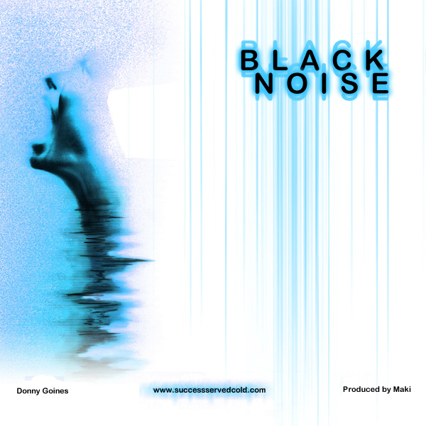 Donny Goines - Black Noise **mp3**