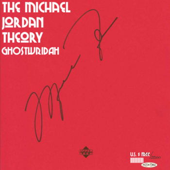 GhostWridah - The Michael Jordan Theory EP