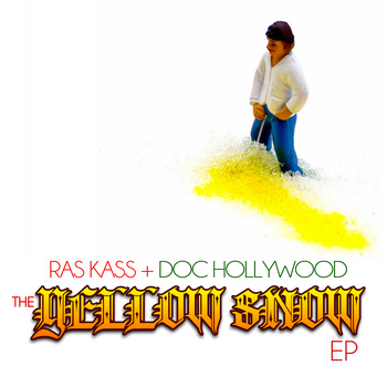 Ras Kass & Doc Hollywood - The Yellow Snow EP