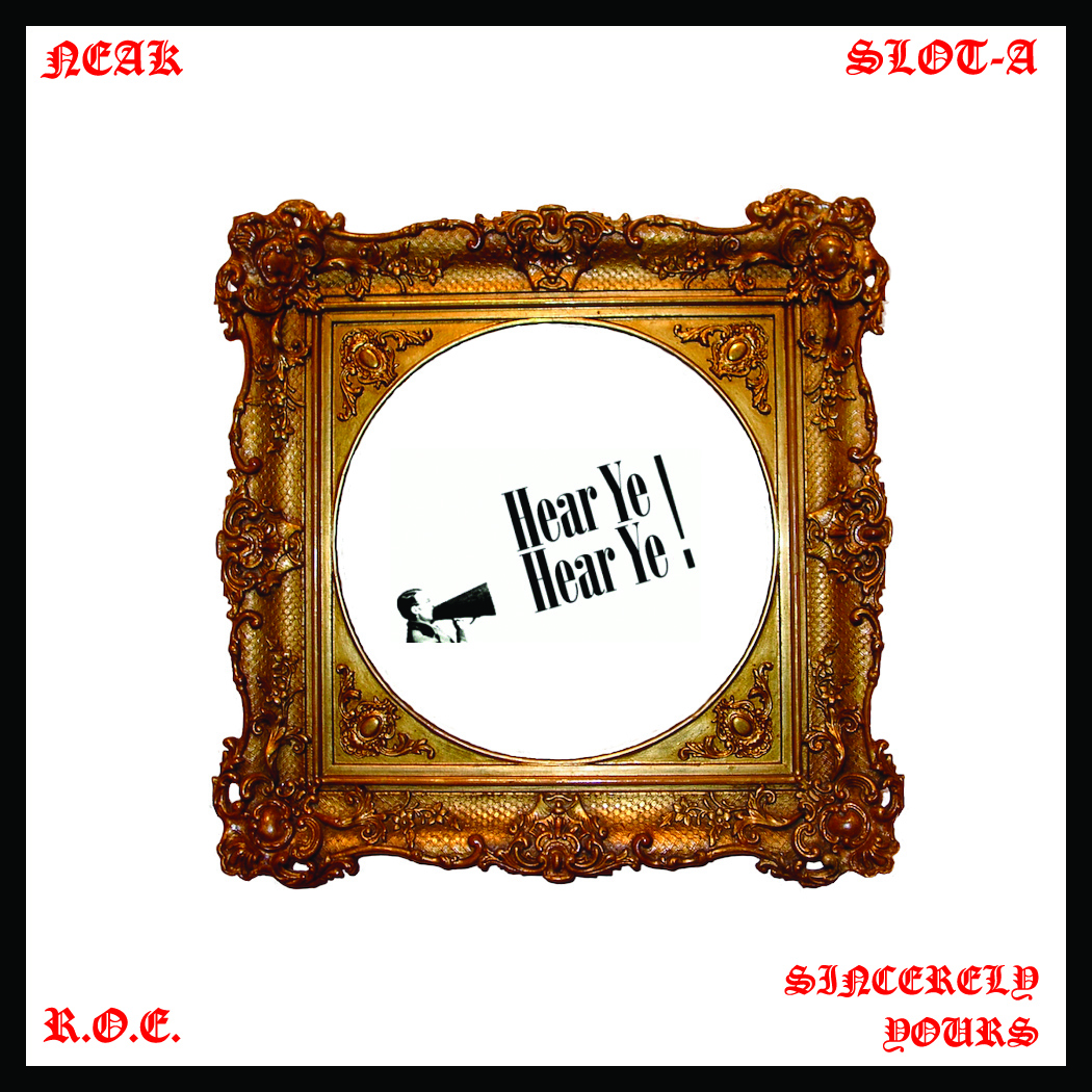 R.O.E. - Here Ye' ft. Neak x Sincerely Yours **mp3**