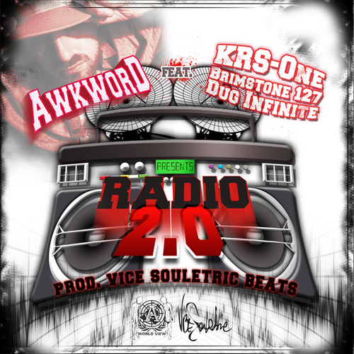 AWKWORD - Radio 2.0 ft. KRS-One, Dug Infinite & Brimstone127 **mp3**