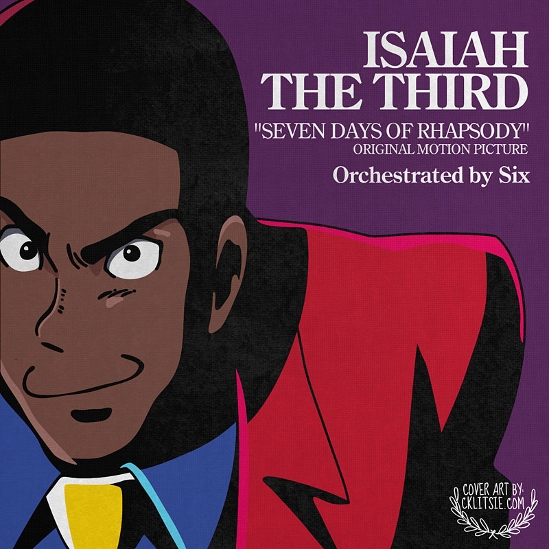 IsaiahThe3rd "Seven Days of Rhapsody" 