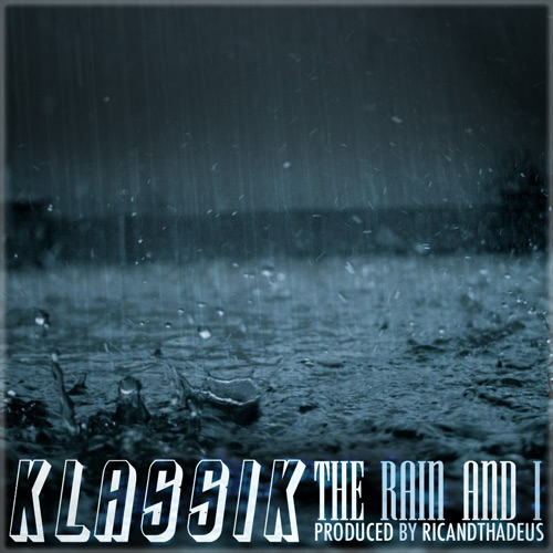 Klassik - The Rain & I **mp3**