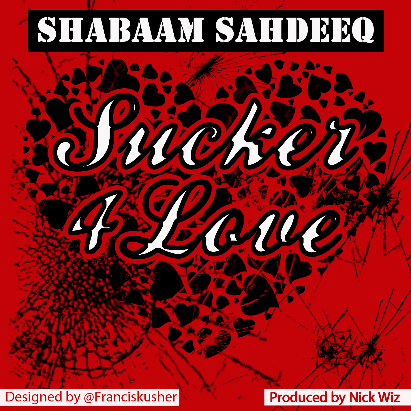 Shabaam Sahdeeq "Sucker 4 Love" **mp3**