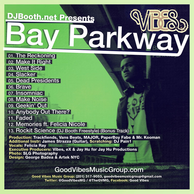 Vibes "Bay Parkway" Project (w/ PaperBoy Fabe, Best Kept Secret, DJ Pain1 + More)