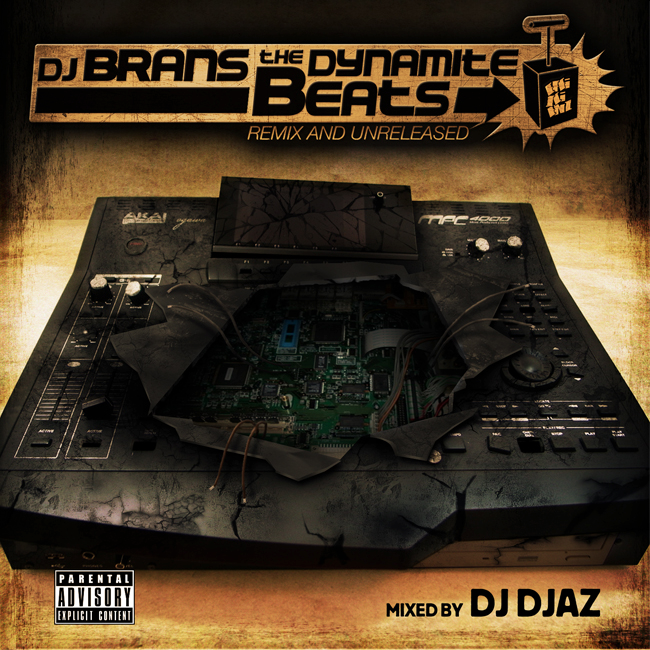 DJ Brans The Dynamite Beats Mixtape (mixed by DJ Djaz)