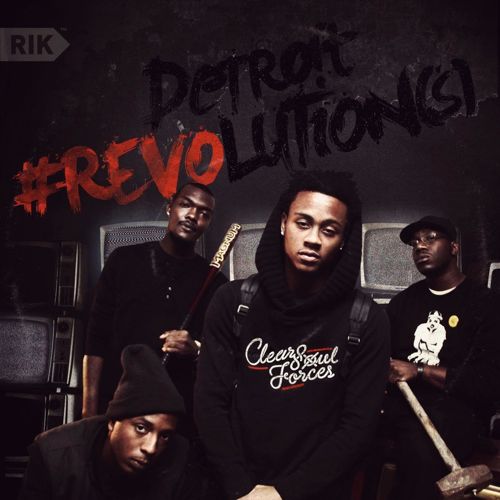 Clear Soul Forces - Detroit Revolution(s)