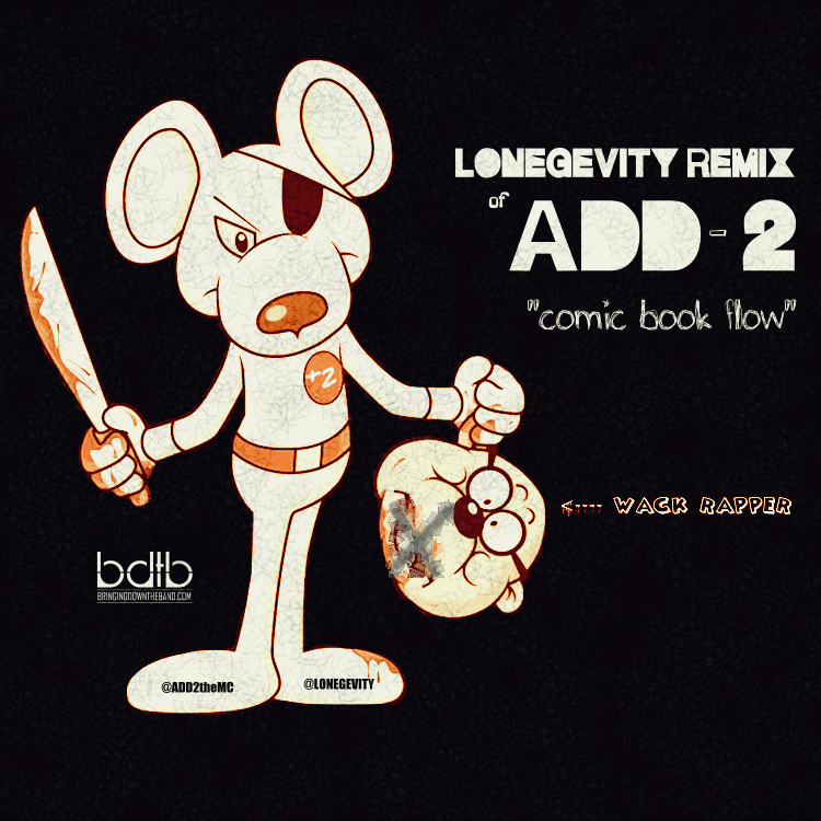 Add-2 x LONEgevity "Comic Book Flow" (Remix)