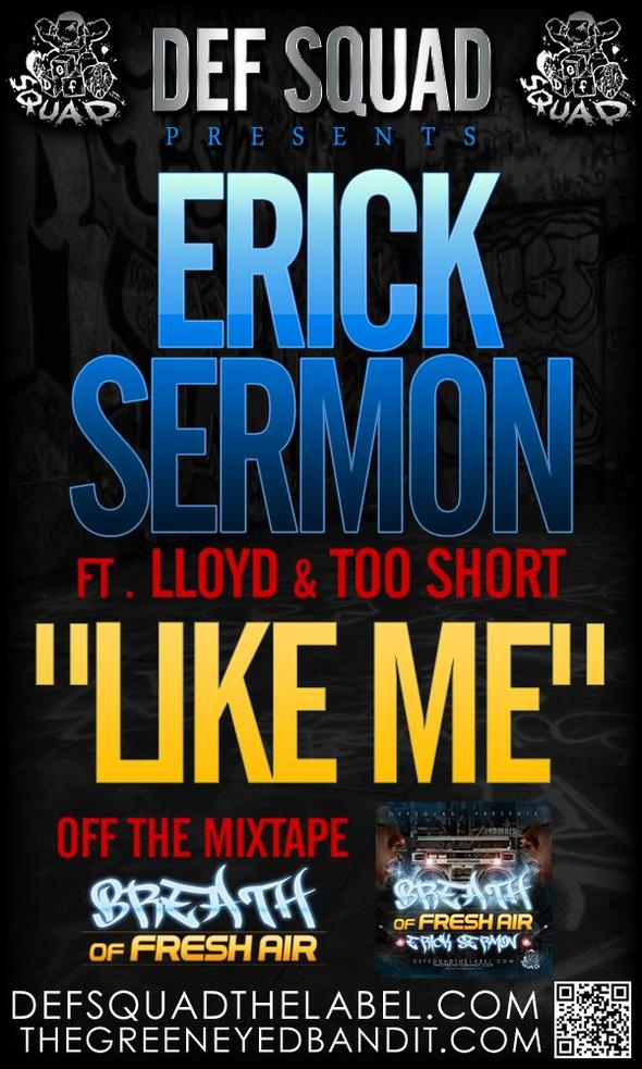 Erick Sermon "Like Me" ft. Too Short & Lloyd 