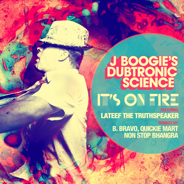 J-Boogie "Its On Fire" (Quickie Mart Bounce Remix) ft. Lateef The Truthspeaker **Audio**