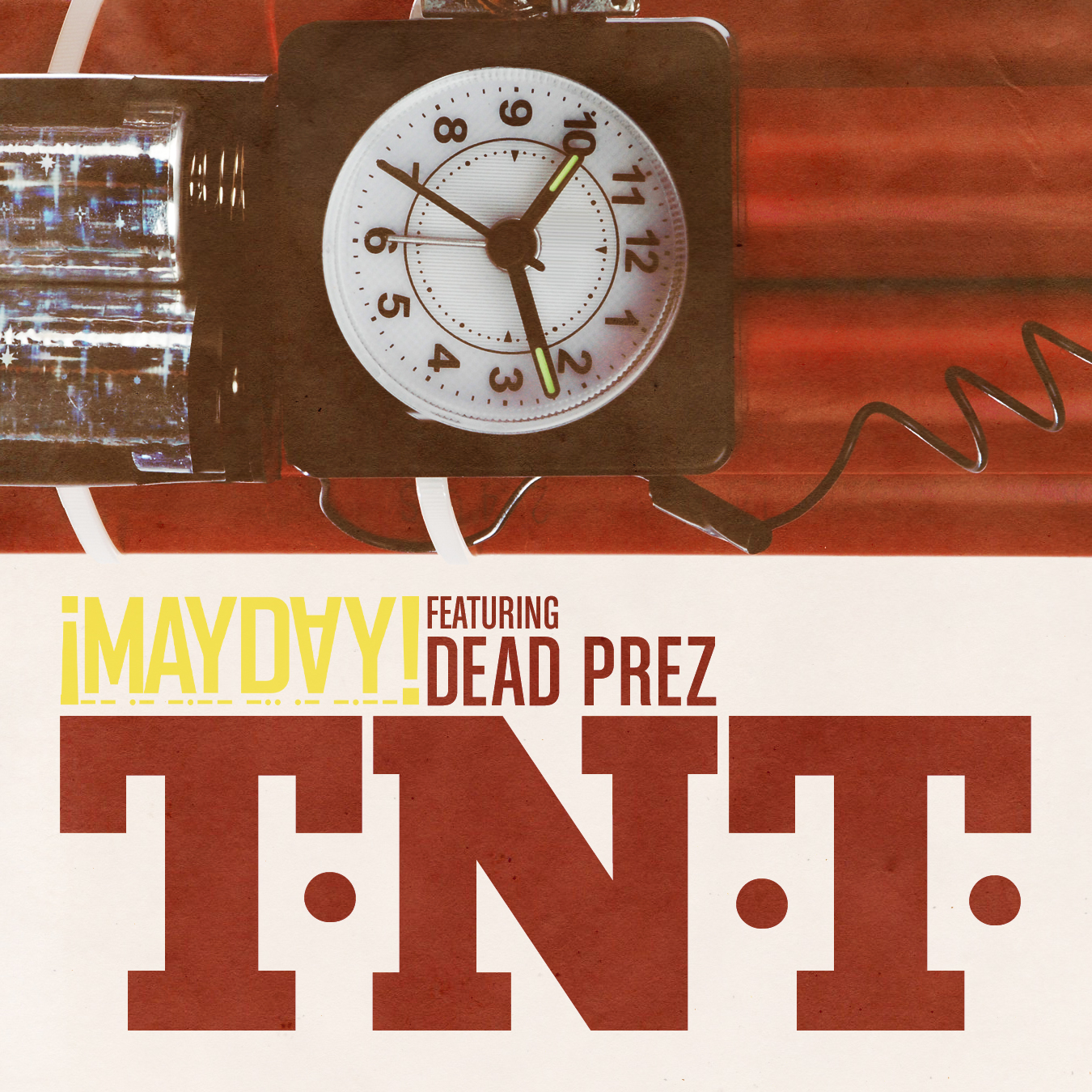 Â¡MAYDAY! - T.N.T ft. Dead Prez **mp3**