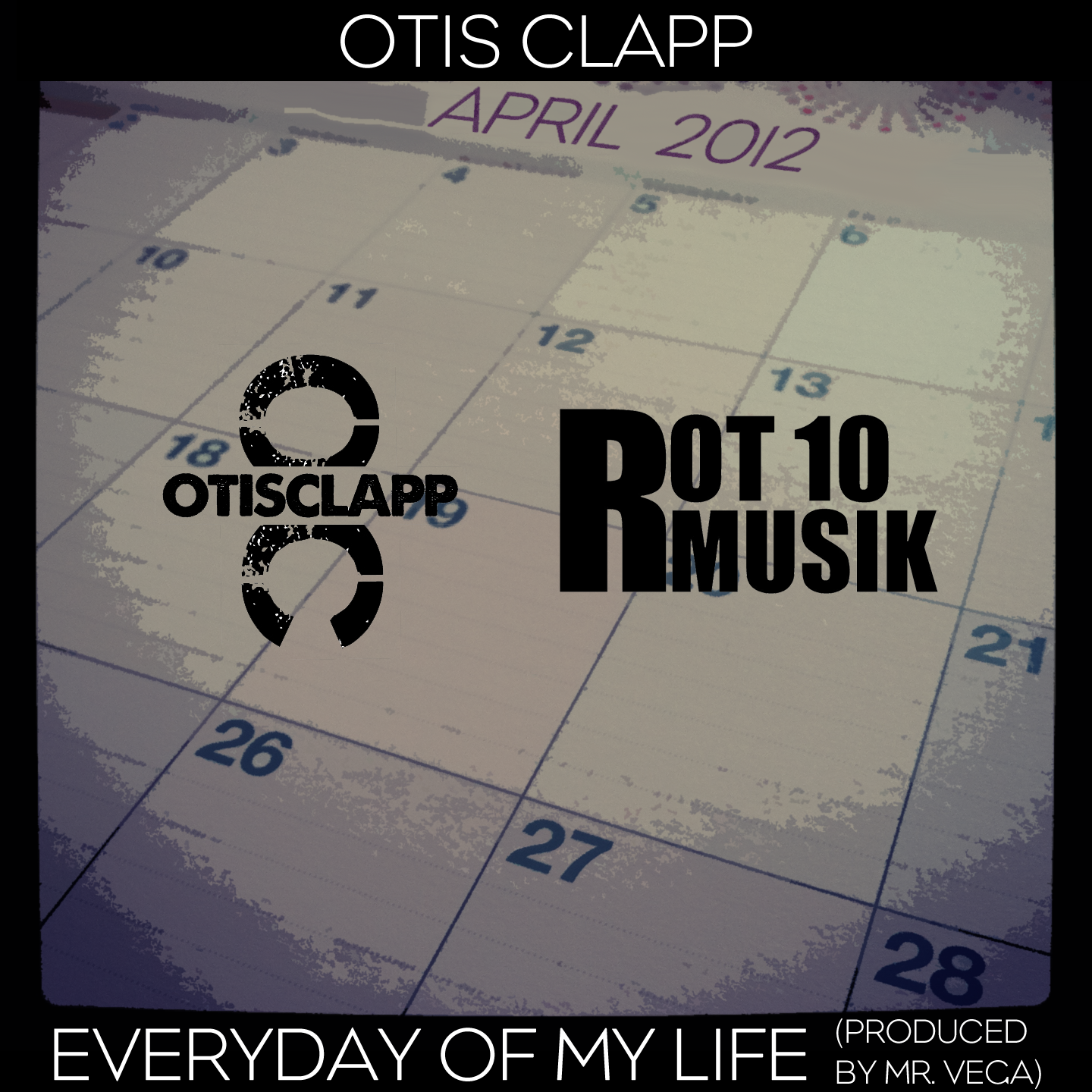 OTiS CLaPP - Everyday of My Life **mp3**