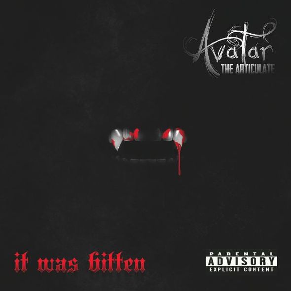 Avatar the Articulate - It Was Bitten