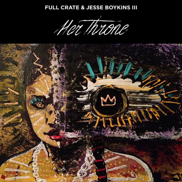 Full Crate & Jesse Boykins III "Her Throne" & "See With Me" **Audio**