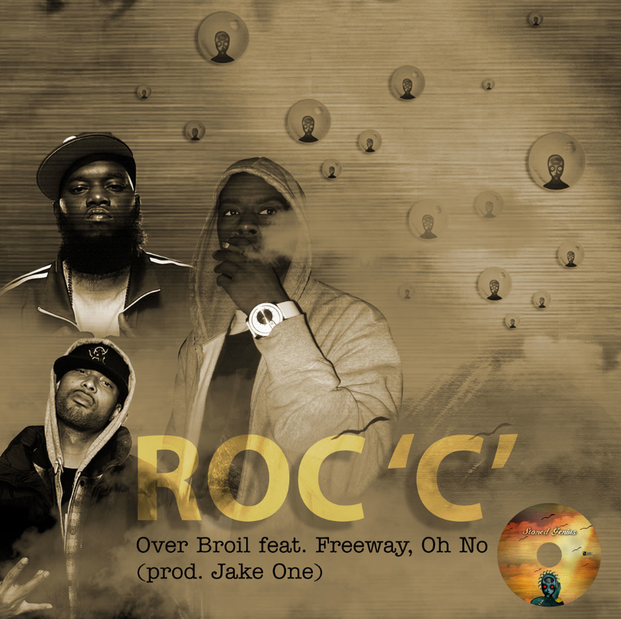 Roc C - Over Broil ft. Freeway, Oh No **Audio**