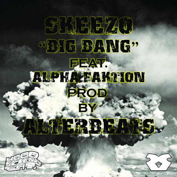 Skeezo "Big Bang" ft. Alpha Faktion **mp3**