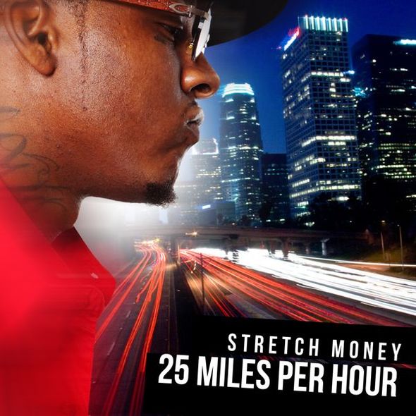 Stretch Money - 25 Miles Per Hour