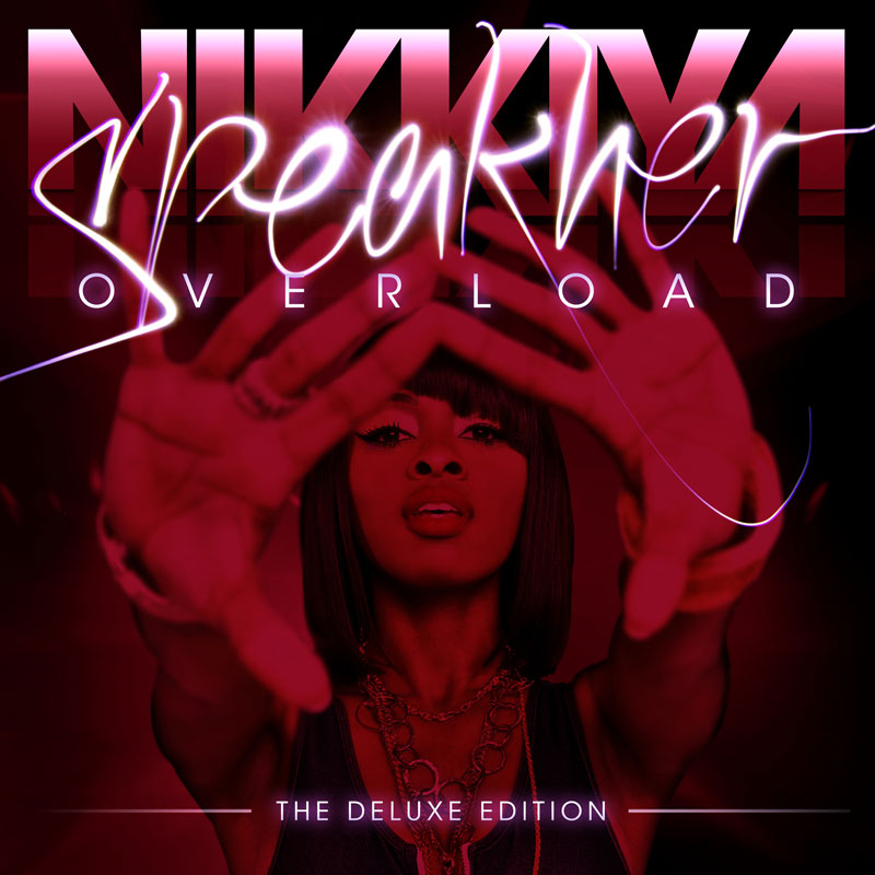 Nikkiya "SPEAKHER OVERLOAD (Deluxe Ed.)" (w/ Yelawolf, MC Lyte) **Stream/Buy**